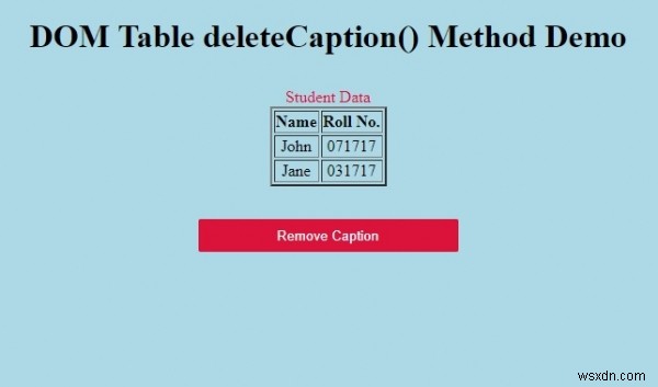 HTML DOMテーブルdeleteCaption（）メソッド 