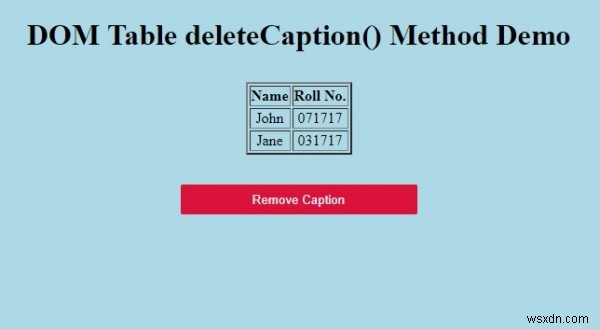 HTML DOMテーブルdeleteCaption（）メソッド 