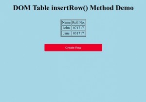 HTML DOMテーブルinsertRow（）メソッド 