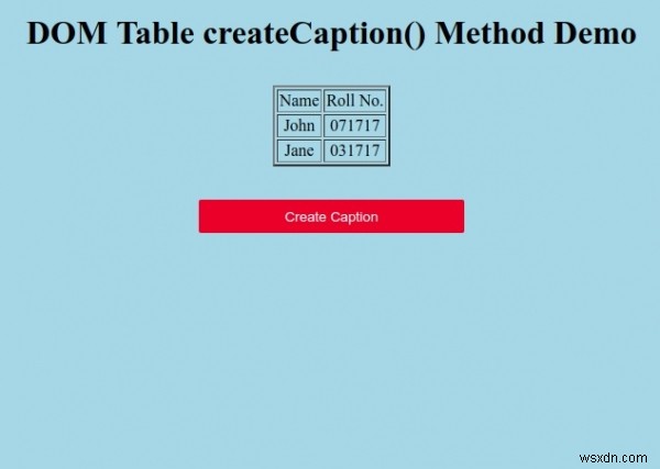 HTML DOMテーブルcreateCaption（）メソッド 