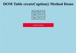 HTML DOMテーブルcreateCaption（）メソッド 