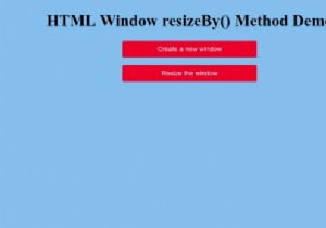 HTMLウィンドウresizeBy（）メソッド 