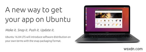 Ubuntu16.04sの新しいパッケージフォーマットがソフトウェアのインストールを簡単にする方法 