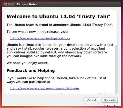 Ubuntuユーザー：14.04にアップグレードする方法はこちら、Trusty Tahr 