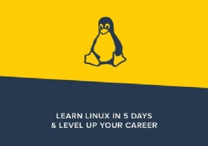 Linuxとコマンドラインをマスターするのに役立つ5つのコース 