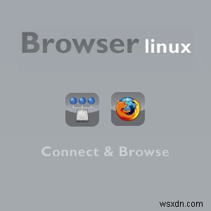 ブラウザLinux-古いx86コンピュータ用の非常に軽量で高速なOS[Linux] 
