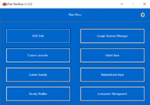 FireToolboxを使用してAmazonタブレットをカスタマイズする方法 