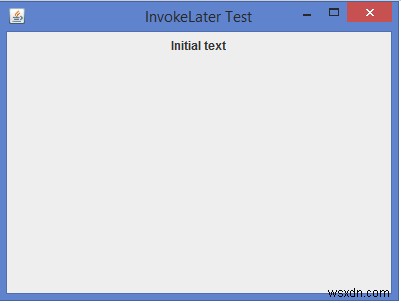 JavaでinvokeLater（）メソッドを呼び出すにはどうすればよいですか？ 