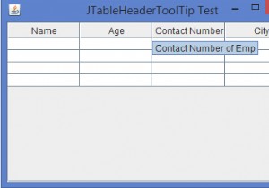 JavaでJTableHeaderの各列にツールチップを設定するにはどうすればよいですか？ 