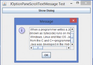 JavaでJOptionPaneメッセージダイアログの長いテキストを実装するにはどうすればよいですか？ 