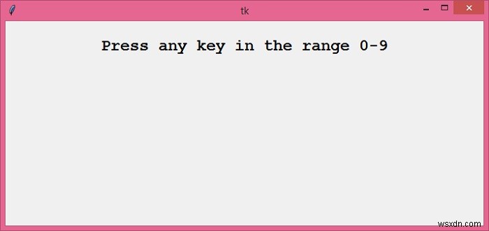 Tkinterですべての数字キーをバインドするにはどうすればよいですか？ 