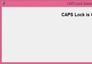 tkinterでCAPSLockKeyのステータスを表示するにはどうすればよいですか？ 