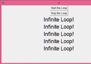 Tkinterで無限ループを実行するにはどうすればよいですか？ 