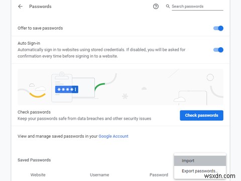 Chromeにパスワードをインポートする4つの簡単な方法 