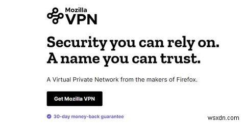 Mozilla VPNとは何ですか？使用する前に知っておくべき7つのこと 
