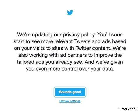 Twitterの新しいプライバシーポリシーは、設定を変更する必要があることを意味します 