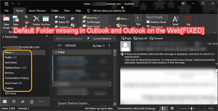 OutlookおよびOutlookontheWebで欠落している既定のフォルダーを修正する 