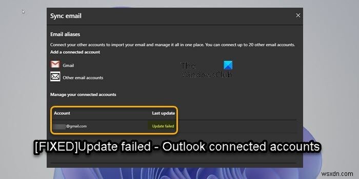 Outlookに接続されたアカウントの更新に失敗し、同期の問題 