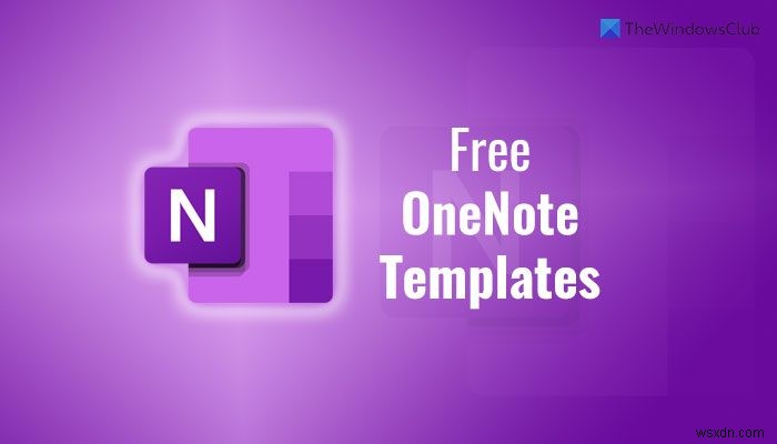 プロジェクト管理およびプランナー向けの無料のOneNoteテンプレート 