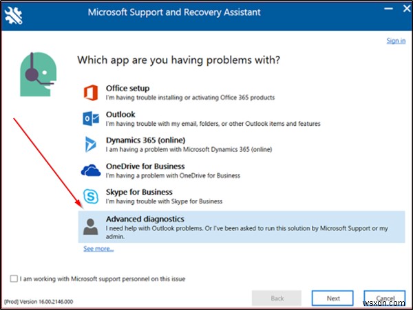Outlookの問題を修正するには、Microsoft Support andRecoveryAssistantの高度な診断を使用します 