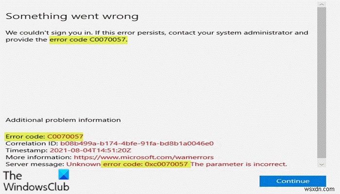Windows11/10でOfficeアプリのサインインエラー0xC0070057を修正 