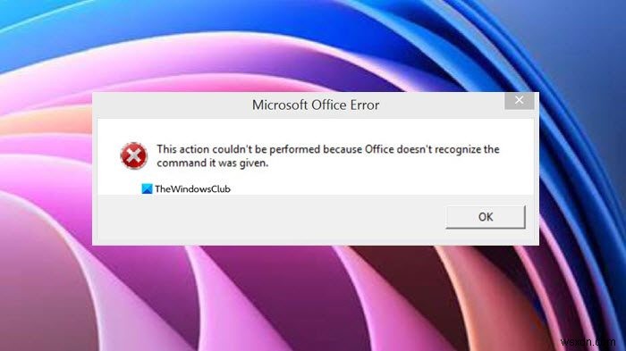 Fix Officeは、エラーメッセージが表示されたコマンドを認識しません 