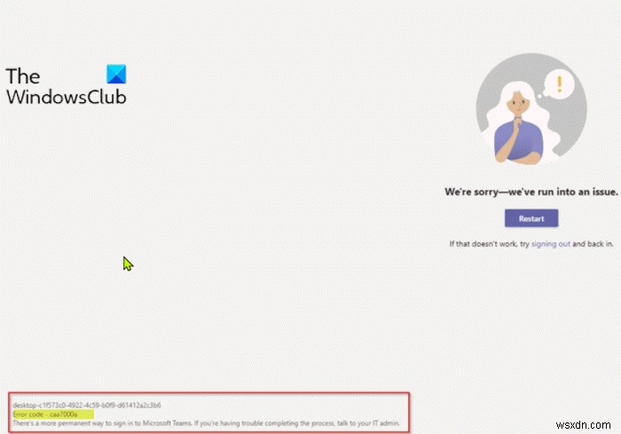 MicrosoftTeamsのエラーコードcaa7000aを修正 