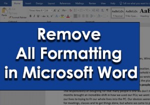 MicrosoftWordですべてのフォーマットを削除する方法 