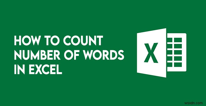 MicrosoftExcelで単語を数える方法 