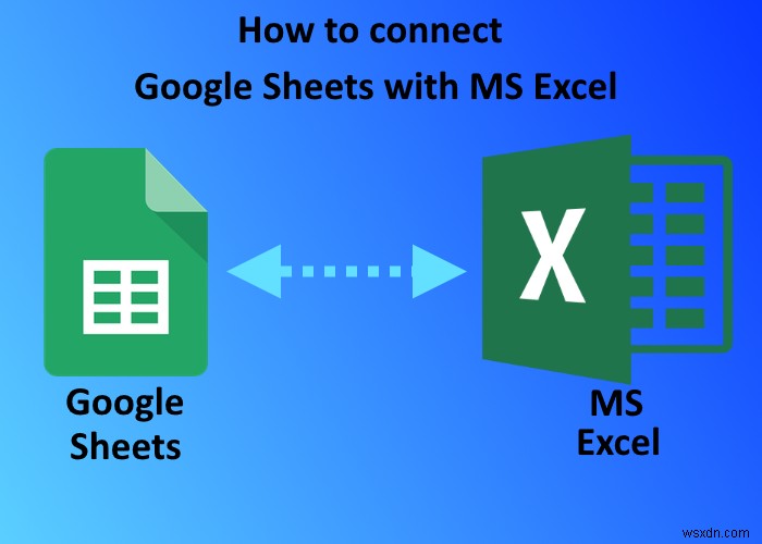 GoogleスプレッドシートをMicrosoftExcelに接続する方法 