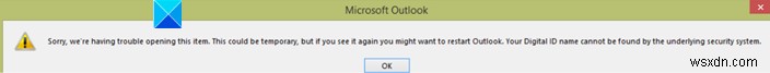 基盤となるセキュリティシステムでデジタルID名が見つかりません–Outlookエラー 