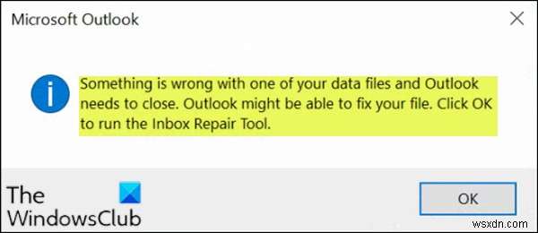 データファイルの1つに問題があり、Outlookを閉じる必要があります 