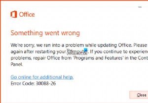 Windows11/10でOfficeアプリを更新するときのエラーコード30088-26 