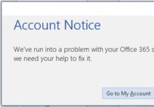 Office 365サブスクリプションの「アカウント通知」エラーを解決する4つの方法