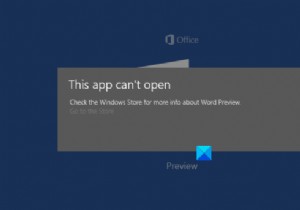 修正このアプリは、Windows10でOfficeアプリのエラーを開くことができません 