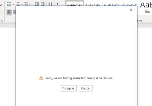 申し訳ありませんが、一時的なサーバーの問題が発生しています–Office365アプリのエラー 