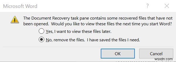 ドキュメント回復作業ウィンドウには、開かれていない回復されたファイルがいくつか含まれています 