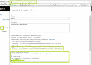 Office 365でATPセーフアタッチメントポリシーを設定する方法