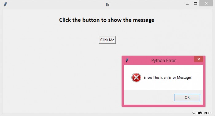 Tkinterエラーメッセージボックスを作成するにはどうすればよいですか？ 
