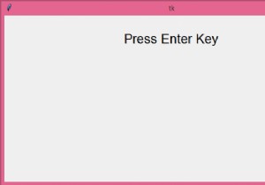 Enterキーをtkinterウィンドウにバインドする方法は？ 