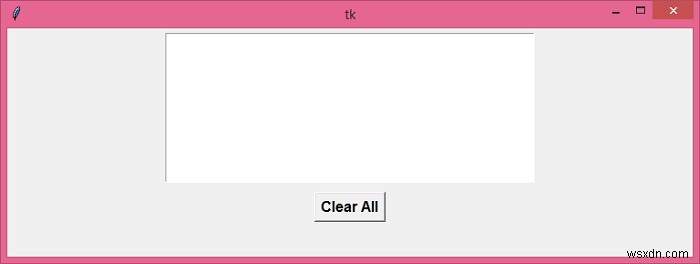 Tkinterテキストウィジェットからすべてを消去する方法は？ 