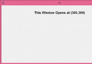 Tkinterウィンドウを開く場所を指定するにはどうすればよいですか？ 