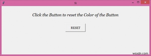 Python Tkinterボタンの背景色をリセットするにはどうすればよいですか？ 