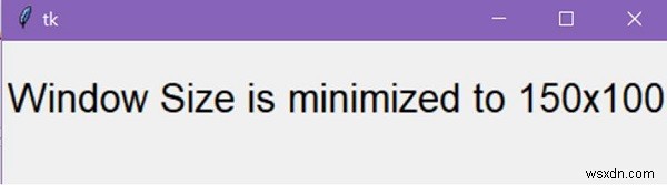 Tkinterで最小ウィンドウサイズを設定するにはどうすればよいですか？ 