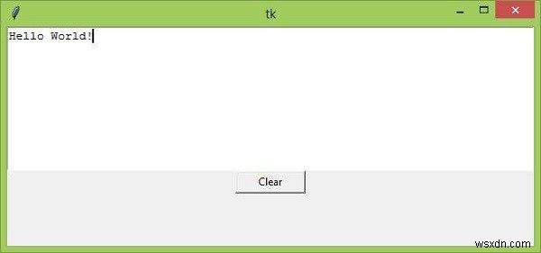 Tkinterテキストウィジェットのコンテンツをクリアするにはどうすればよいですか？ 