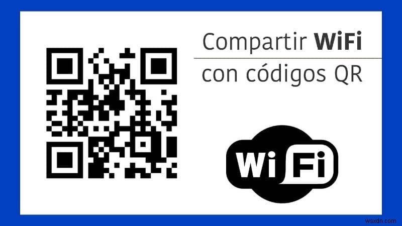 WIFI信号を簡単に共有するためのQRコードを作成する方法（例） 