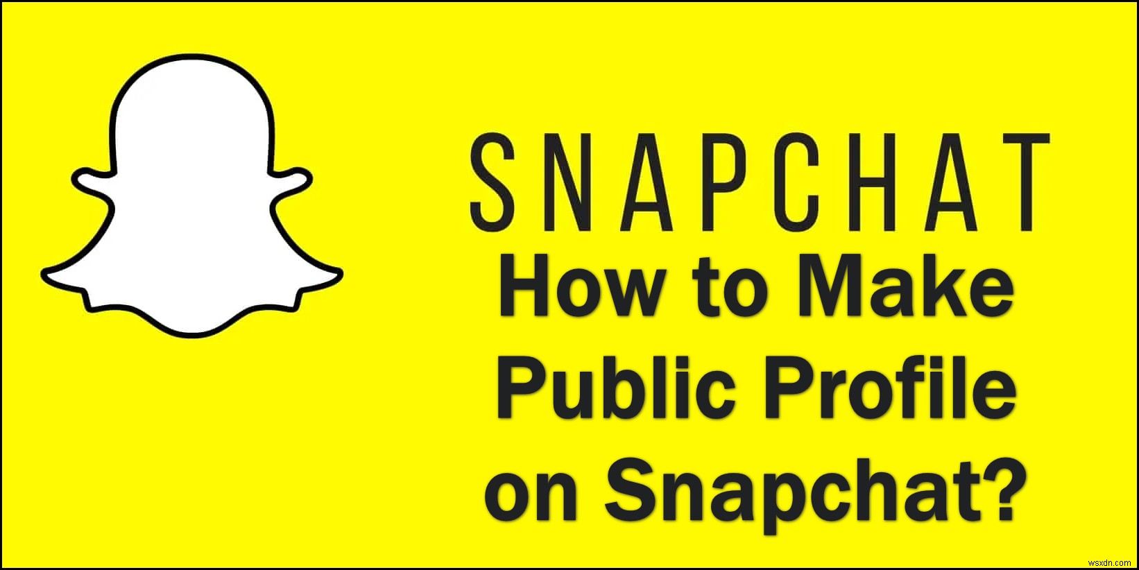 Snapchatで公開プロフィールを作成する方法 