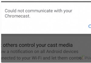 【Android】「Chromecastと通信できませんでした」エラーの解決方法