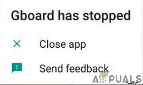 Androidで「残念ながらGboardが停止しました」エラーを修正する方法 