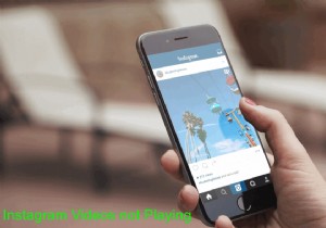 修正：AndroidデバイスでInstagramビデオが再生されない 